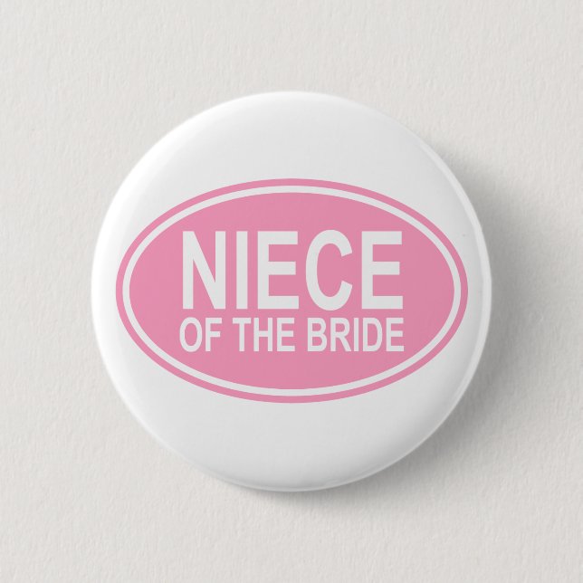 Niece of the Bride Wedding Oval Pink Pinback Button (Front)