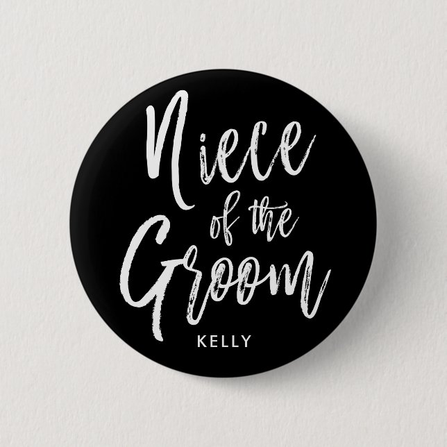 Niece of the Groom | Script Wedding Black Button (Front)