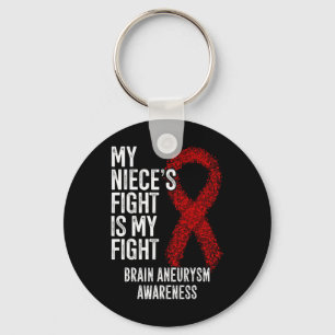 Niece's Fight Is My Fight Brain Aneurysm Awareness Keychain