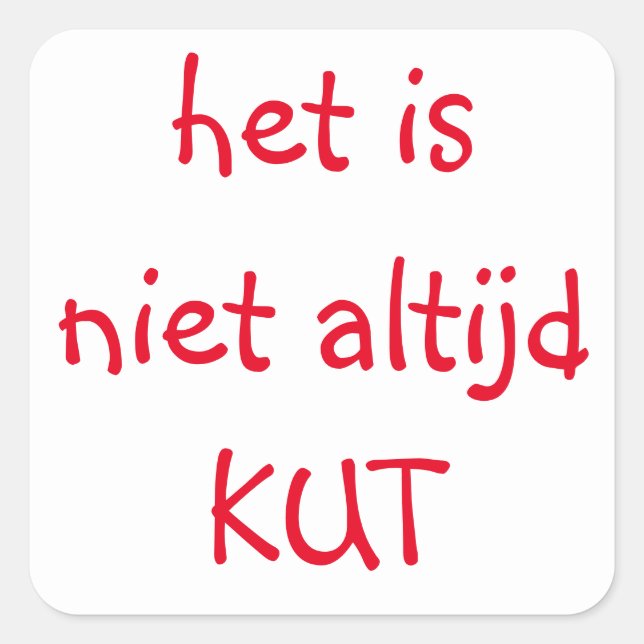 Niet altijd square sticker (Front)