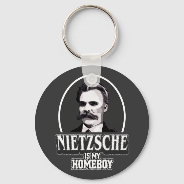 Nietzsche Is My Homeboy Keychain (Front)