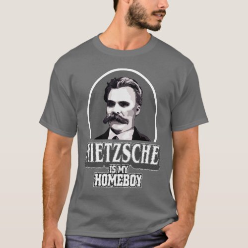 Nietzsche Is My Homeboy T_Shirt