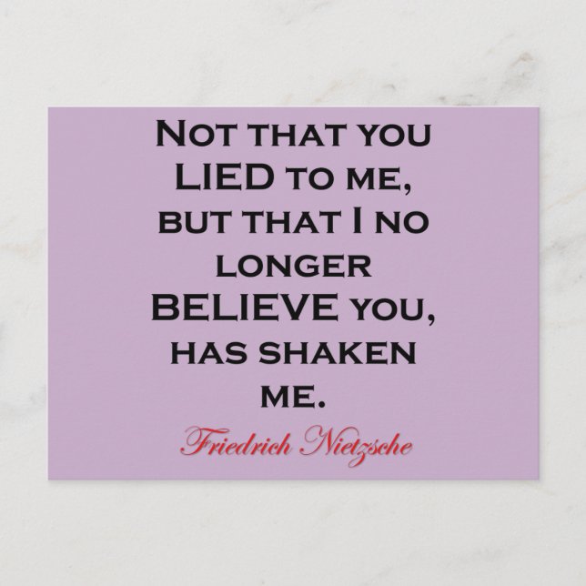 Nietzsche Not That You Lied To Me Quote Postcard (Front)
