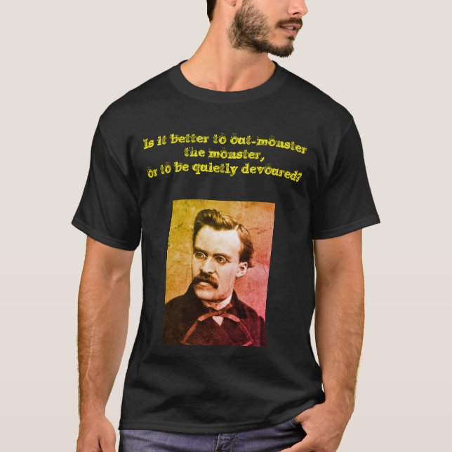 Nietzsche Out-Monster T-Shirt (Front)