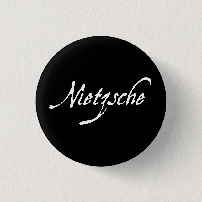 "NIETZSCHE" PINBACK BUTTON (Front)