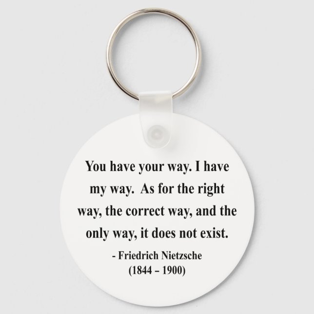 Nietzsche Quote 1a Keychain (Front)