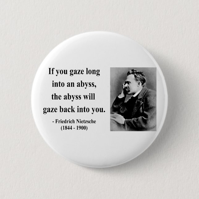 Nietzsche Quote 4b Pinback Button (Front)