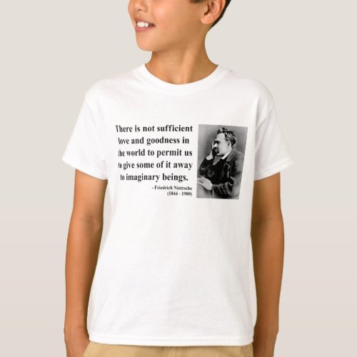 Nietzsche Quote 7b T_Shirt
