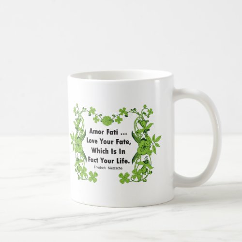 Nietzsche Quote Love Your Fate  Coffee Mug