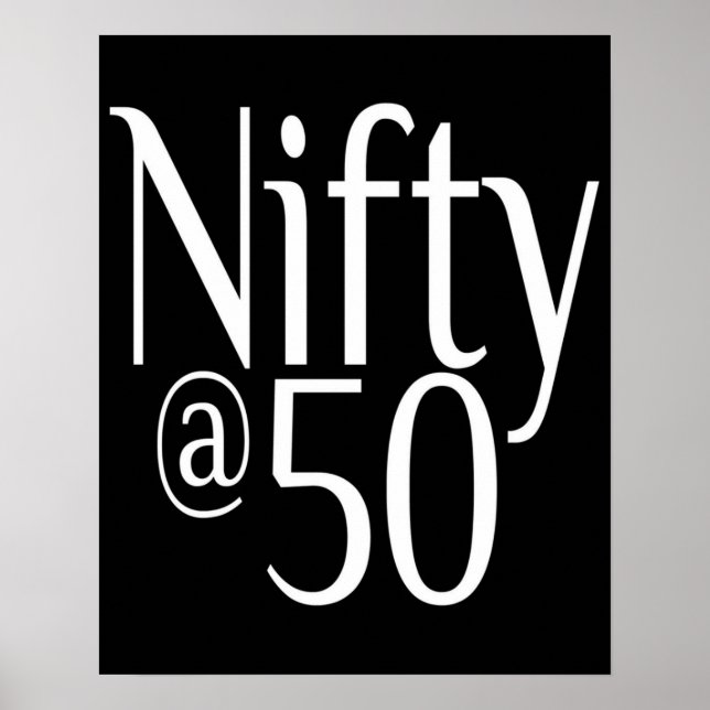 Nifty at Fifty 50th Birthday Poster (Front)