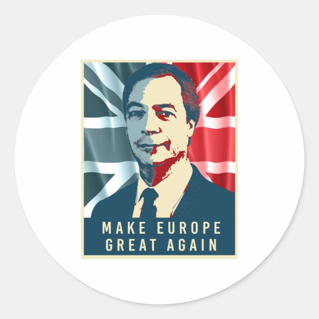 Nigel Farage - Make Europe Great Again - -  Classic Round Sticker (Front)