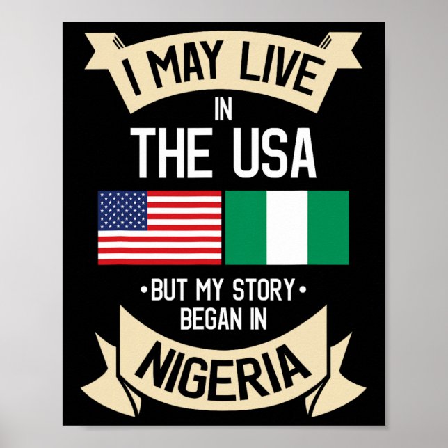 Nigeria American Flag Usa Nigerian Roots Gifts For Poster (Front)