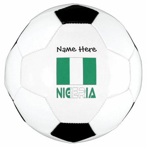 Nigeria and Nigerian Flag with Your Name Soccer Ba Soccer Ball