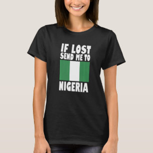 Nigeria Flag If lost send me to Nigeria Premium T-Shirt