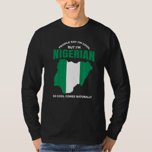 Nigeria Pride Nigerian African American Nigerian R T-Shirt
