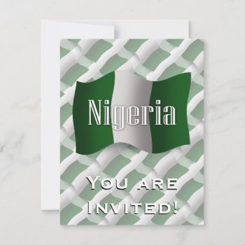 Nigeria Waving Flag Invitation by representshop at Zazzle