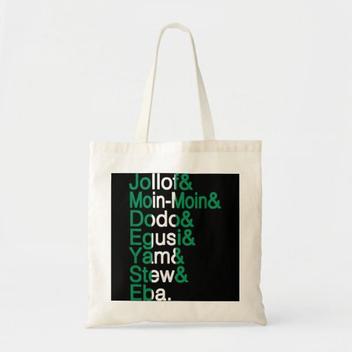 Nigerian African foods Jollof Rice Nigeria Naija  Tote Bag