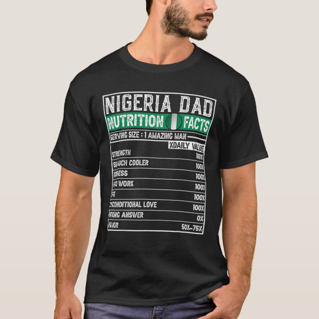 Nigerian Dad Gifts Dad Hero Nutritional Father s D T-Shirt (Front)