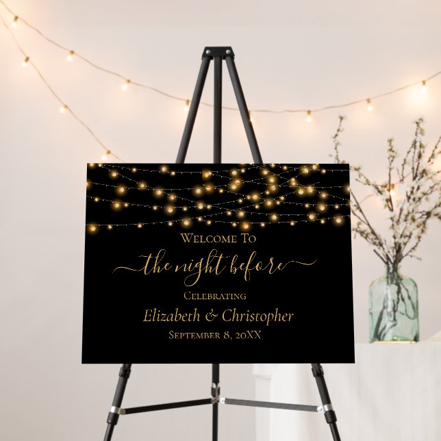 Night Before Black Gold Lights Rehearsal Dinner  Foam Board (In Situ (Stand))