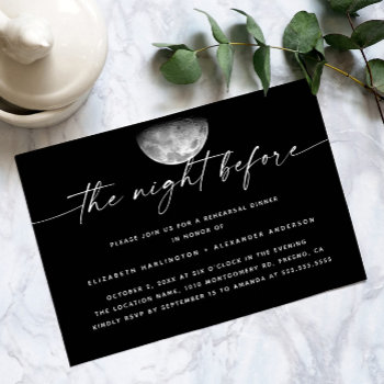 Night Before. Black Moon Wedding Rehearsal Dinner Invitation by RemioniArt at Zazzle