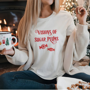 Night Before Christmas Visions of Sugar Plums T-Shirt
