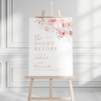 Night before dusty rose floral wedding sign