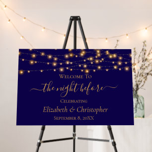 Night Before Navy Blue Gold LightsRehearsal Dinner Foam Board