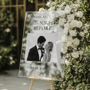Night Before Photo Wedding Rehearsal Welcome Acrylic Sign