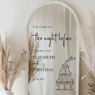 Night Before Rehearsal Dinner Mirror Welcome Sign