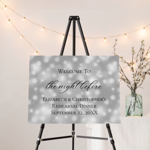 Night Before Silver Rehearsal Dinner Welcome Sign