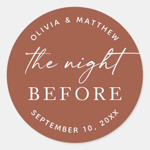 Night before Terracotta wedding Rehearsal dinner Classic Round Sticker