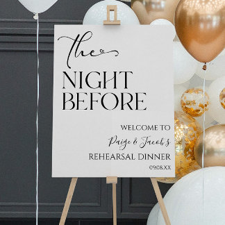 Night Before Wedding Rehearsal Dinner Welcome Sign