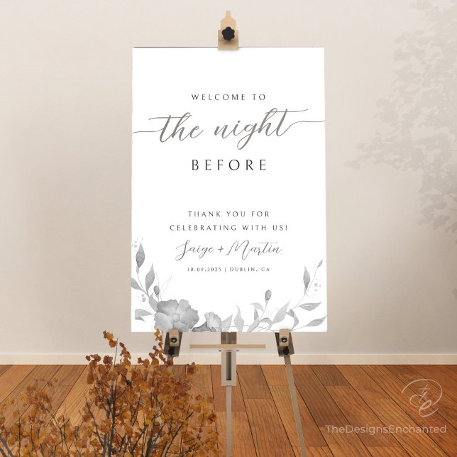 Night Before Wedding Rehearsal Dinner Welcome Sign (Gray The Night Before Wedding Rehearsal Dinner Welcome Sign Minimalist Poster by TheDesignsEnchanted)