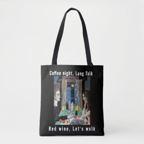 Night CoffeeLong Talk Tote Bag