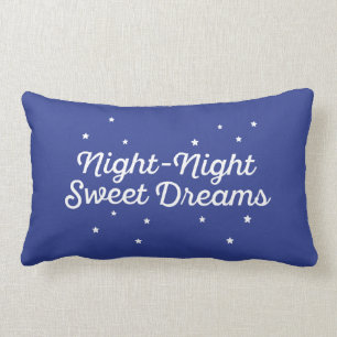 Night-Night, Sweet Dreams. Lumbar Pillow