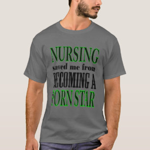Night Nursing Saved Me From Becoming RN LPN CNA ER T-Shirt