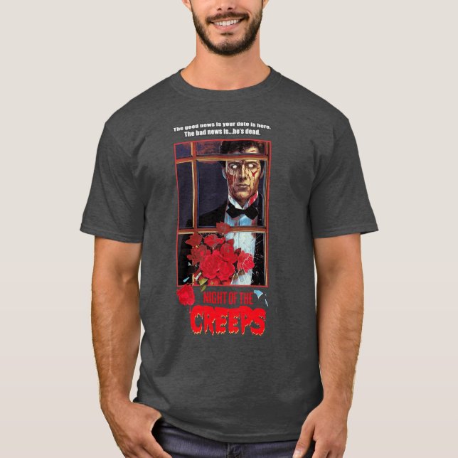 NIGHT OFHE CREEPS friends funny T-Shirt (Front)