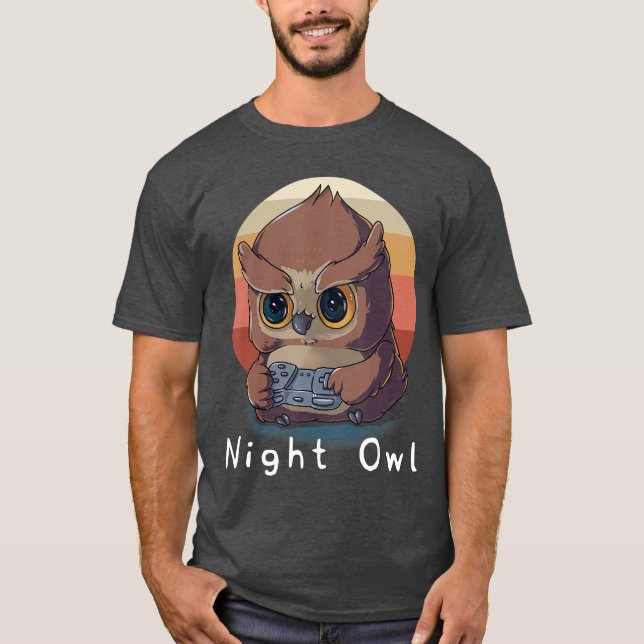 Night Owl Gaming Enthusiast Video Game Lover Gamin T-Shirt (Front)
