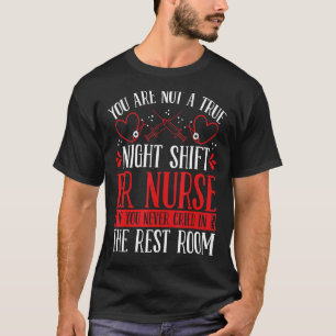 Night Shift Emergency Medical Nurse  ER Nurse ER T T-Shirt