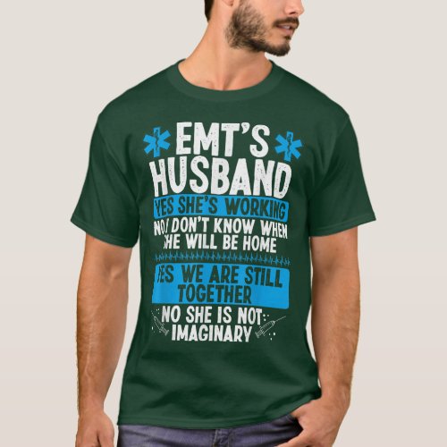 Night Shift EMT Funny for Husband Paramedic Wife E T_Shirt
