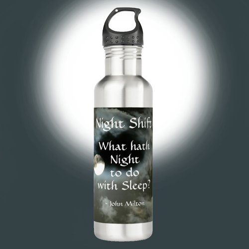 Night Shift Full Moon Night quote Customizable Stainless Steel Water Bottle