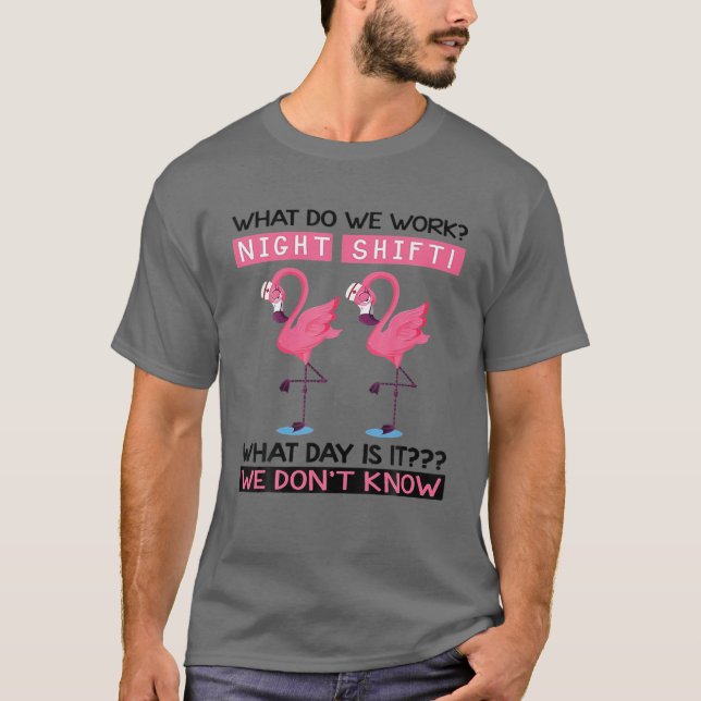 Night Shift Funny Flamingo Nurse RN LPN CNA Health T-Shirt (Front)