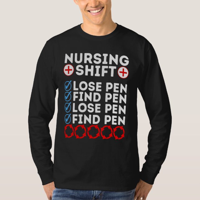 Night Shift Nurse Day Quote Nursing Week Shifting  T-Shirt (Front)