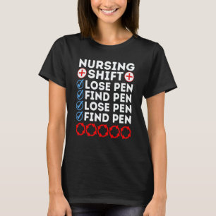 Night Shift Nurse Day Quote Nursing Week Shifting  T-Shirt