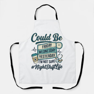 Night Shift Nurse Funny Could Be Friday Vector Des Apron