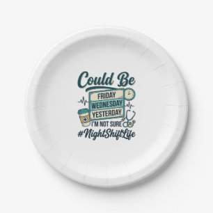 Night Shift Nurse Funny Could Be Friday Vector Des Paper Plates