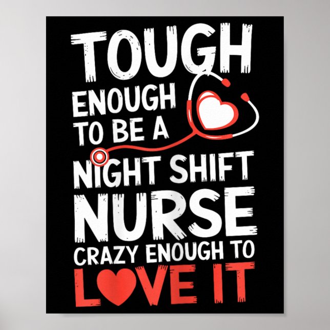 Night Shift Nurse Funny Rn Rt Us Nurse  Poster (Front)