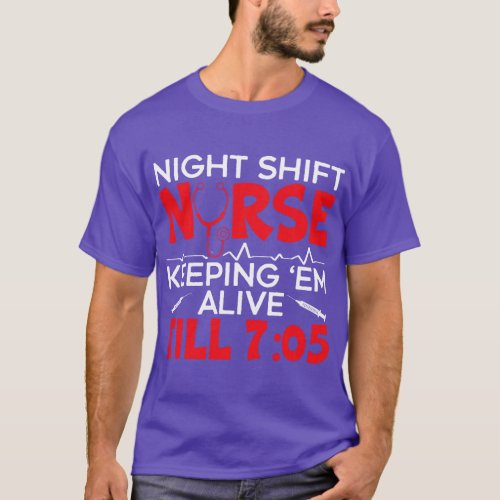 Night Shift Nurse Graveyard Shift Worker Employee T_Shirt