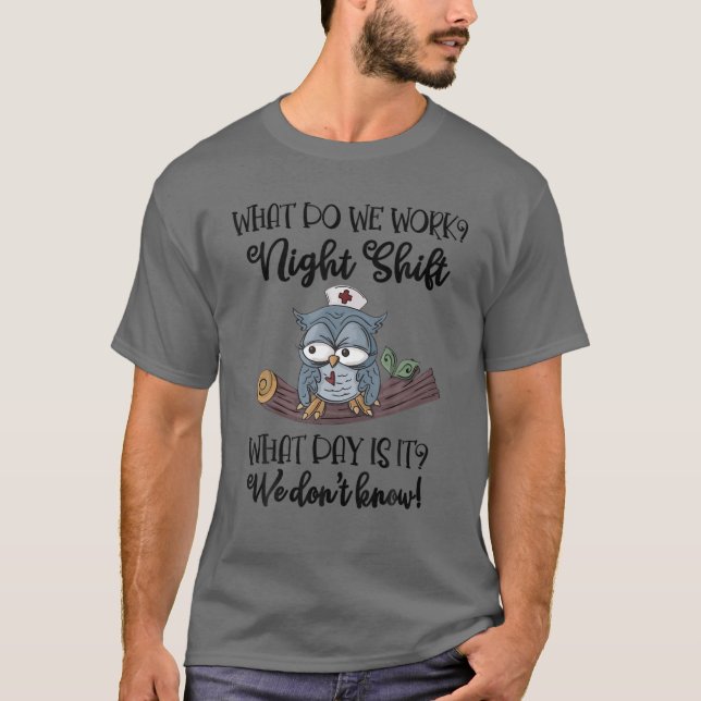 Night Shift Nurse - Healthcare Worker T-Shirt (Front)