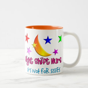 Night Shift Nurse "It's Not For Sissies" Two-Tone Coffee Mug